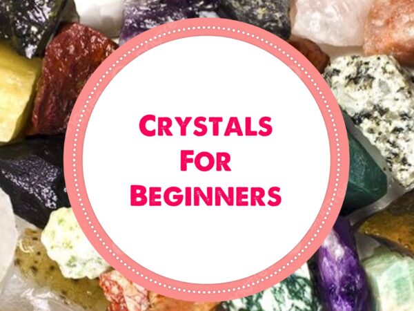 Crystals for beginners 